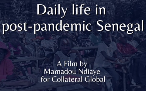 Daily Life in Post-Pandemic Senegal Series