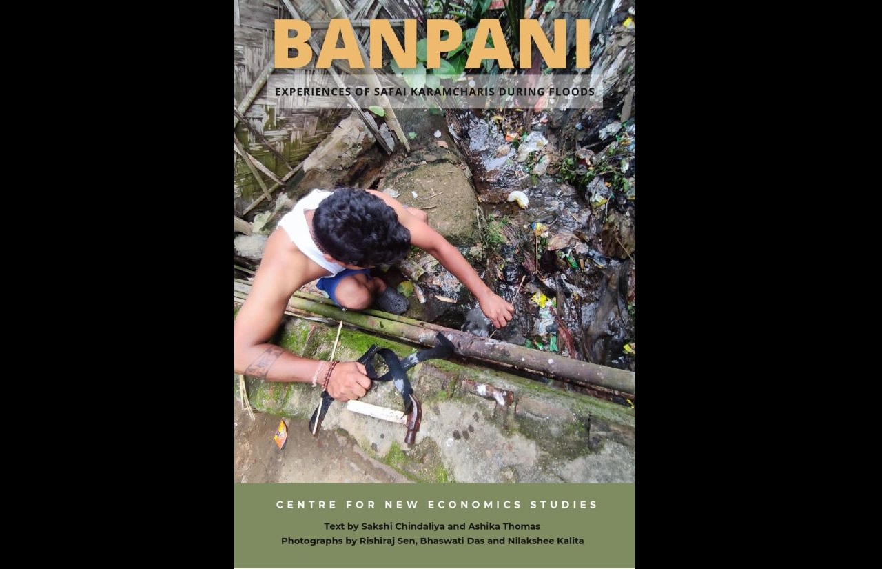 Banpani: Experiences of Safai Karamcharis During Floods