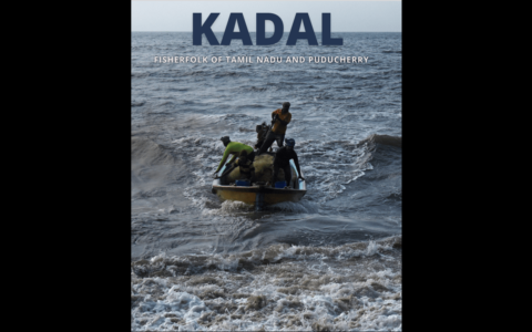 Kadal: Fisherfolk of Tamil Nadu and Puducherry
