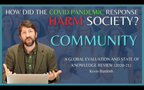 Episode 8 Community - 10 Ways the Covid Response Harmed Society