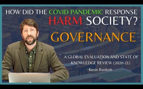 Episode 10 Governance - 10 Ways the Covid Response Harmed Society