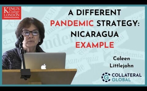 A different pandemic strategy: Nicaragua example