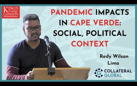 Pandemic Impacts in Cape Verde: Social, Political context 